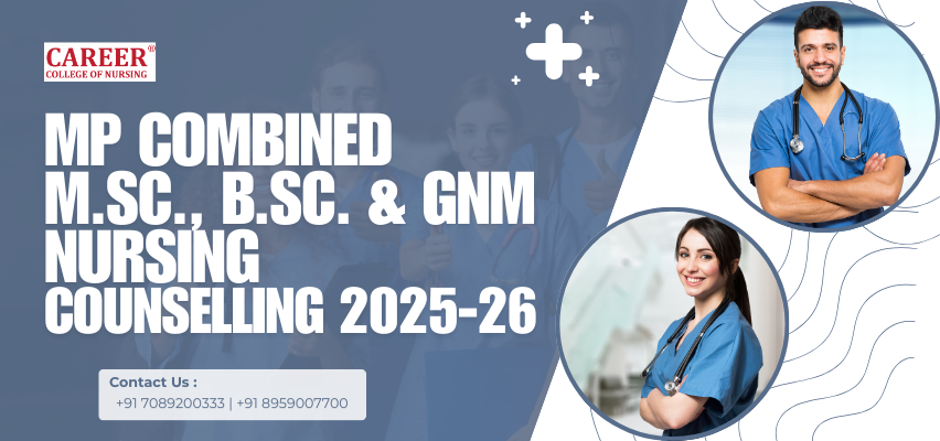 B.Sc. & GNM Nursing Counselling 2025
